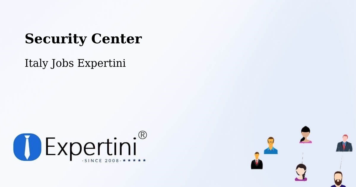 Security & Compliance – Savona - Italy Jobs Expertini